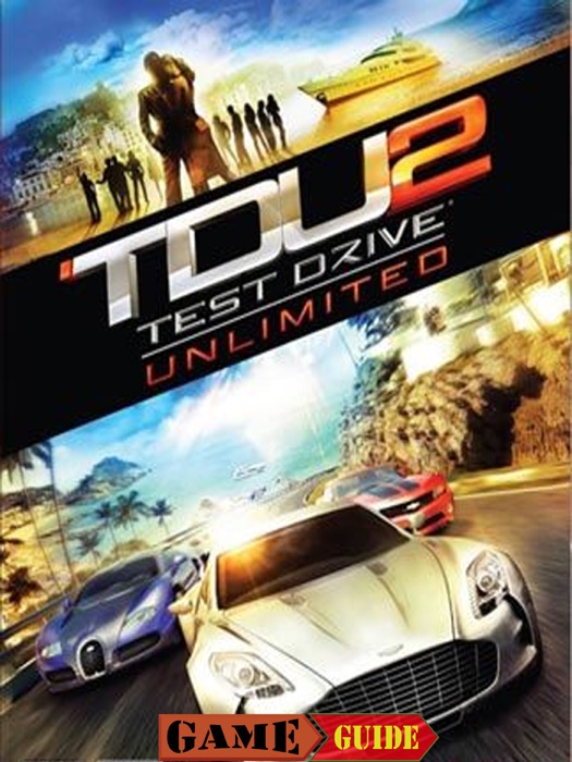 Test Drive Unlimited Game Guide