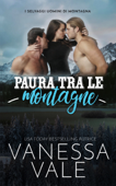 Paura tra le montagne - Vanessa Vale