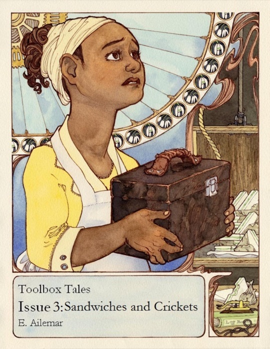 Toolbox Tales Issue 3: Sandwiches and Crickets