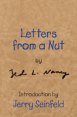 Letters from a Nut - Ted L. Nancy