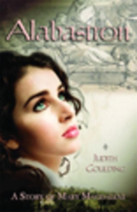 Alabastron: A Story of Mary Magdalene