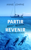 Annie Jomphe - Partir pour mieux revenir artwork