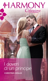 I doveri di un principe - Christina Hollis by  Christina Hollis PDF Download