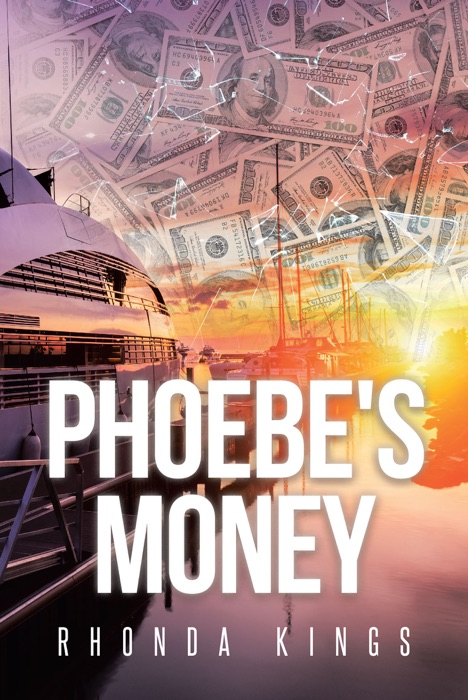 Phoebe's Money