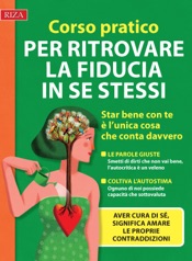 Corso pratico per ritrovare la fiducia in se stessi