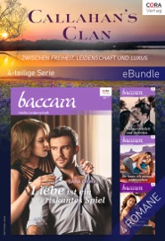 Callahan's Clan - Zwischen Freiheit, Leidenschaft und Luxus (4-teilige Serie)