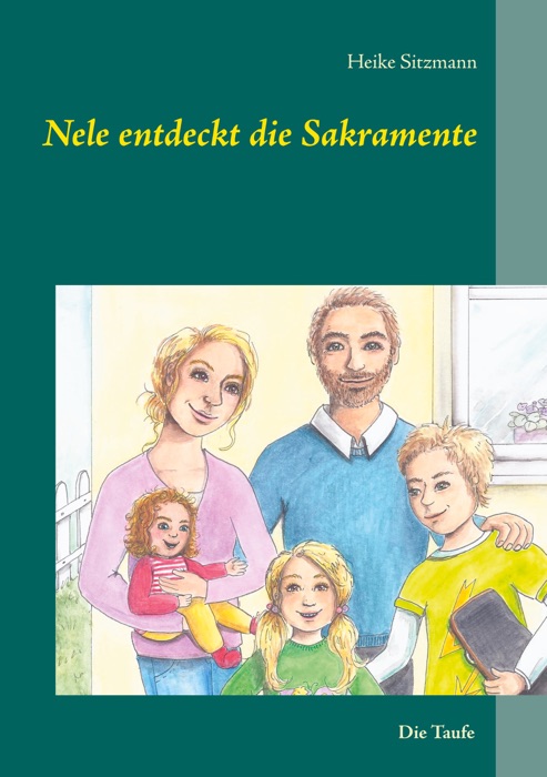 Nele entdeckt die Sakramente