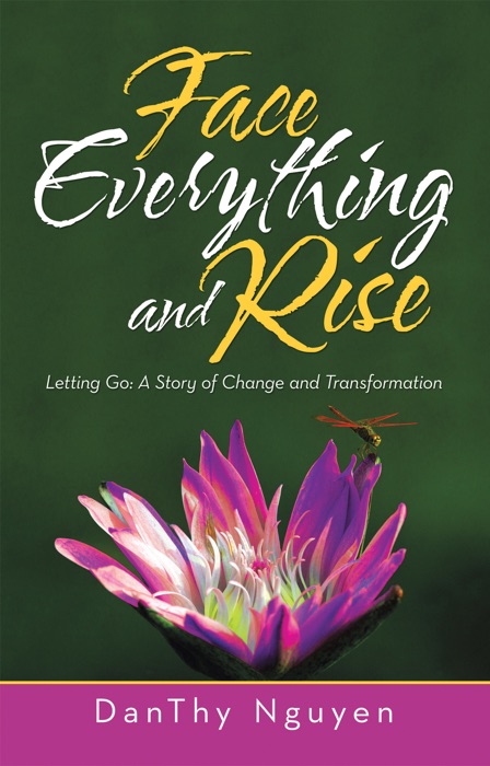 Face Everything and Rise