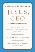 Jesus, CEO (25th Anniversary Edition) - Laurie Beth Jones