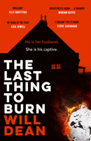 Will Dean - The Last Thing to Burn artwork