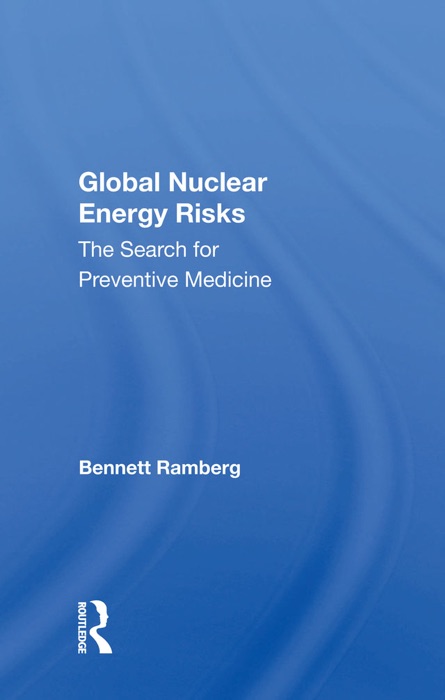 Global Nuclear Energy Risks