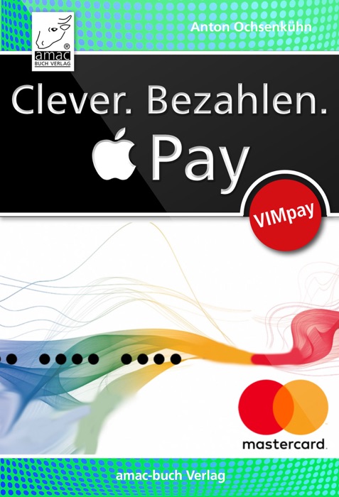 Clever. Bezahlen. Apple Pay via VIMpay