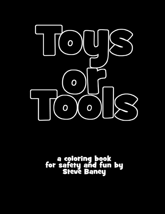 Toys or Tools