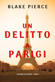 Un delitto a Parigi (Un anno in Europa – Libro 1) Book Cover