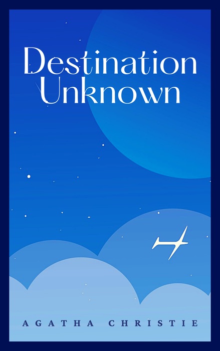 Destination Unknown