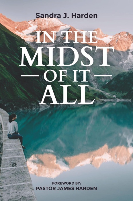 In the Midst of It All