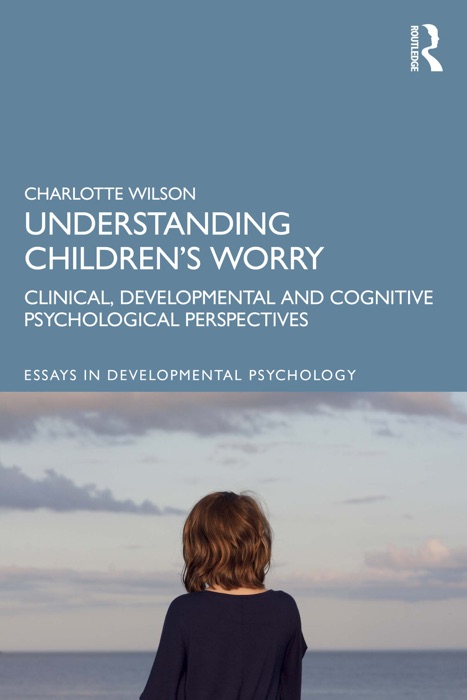 Understanding Children’s Worry