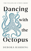 Debora Harding - Dancing with the Octopus artwork
