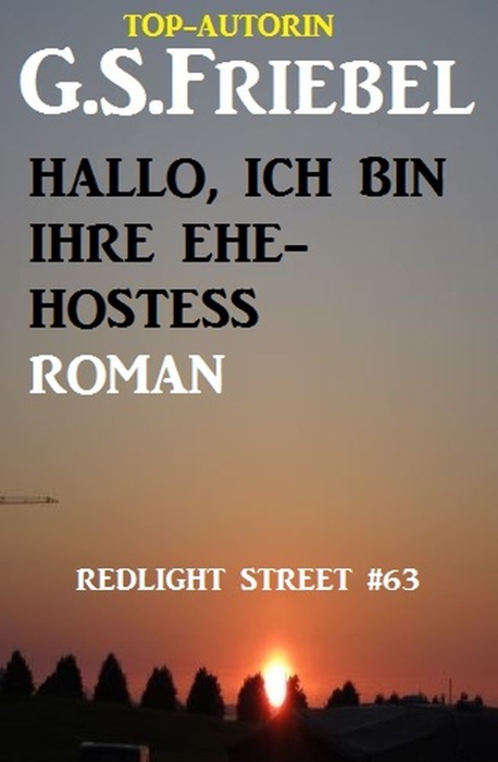 Hallo, ich bin Ihre Ehe-Hostess! Redlight Street #63