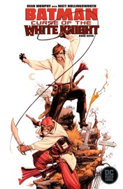 Batman: Curse of the White Knight (2019-) #7 - Sean Murphy by  Sean Murphy PDF Download
