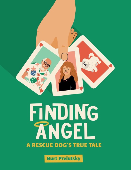 Finding Angel: A Rescue Dog's True Tale