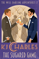 K.J. Charles - The Sugared Game artwork