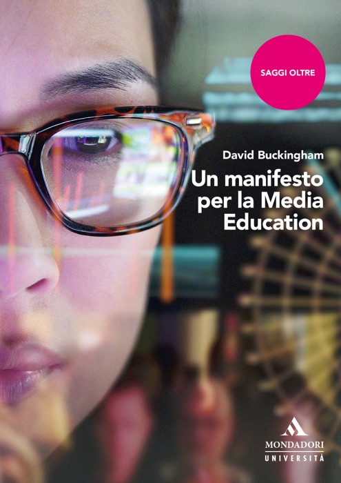 UN MANIFESTO PER LA MEDIA EDUCATION - Edizione digitale