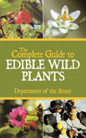 Department of the Army - The Complete Guide to Edible Wild Plants artwork