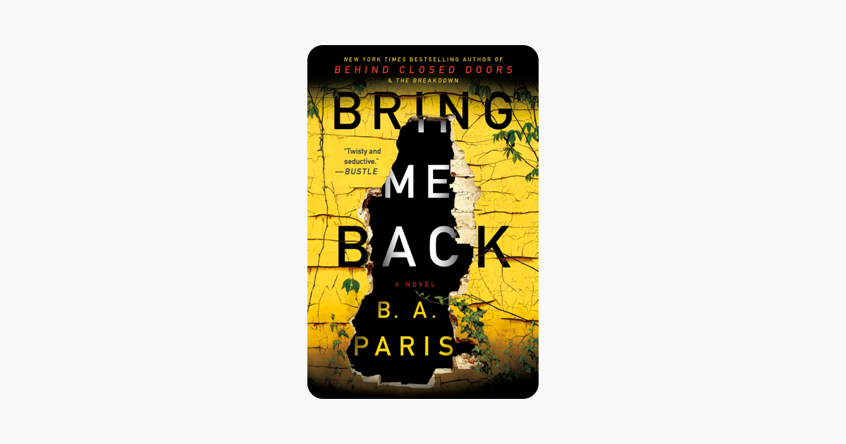 Bring Me Back - B A Paris Bring Me Back - B A Paris