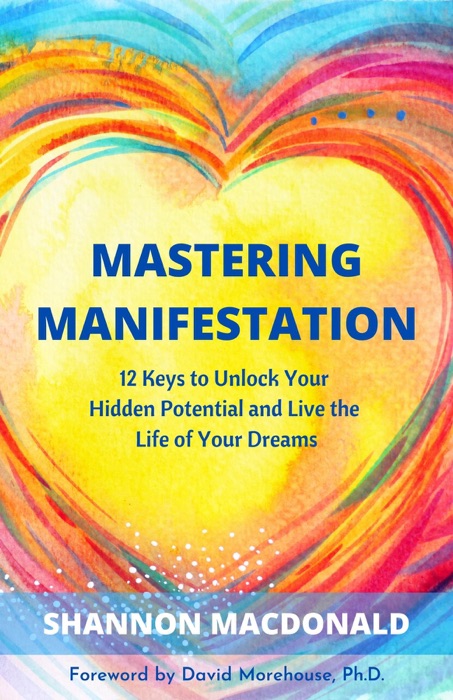 Mastering Manifestation