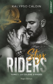 Styx riders - tome 1 La colère d'Hadès
