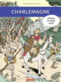 L'Histoire de France en BD - Charlemagne - Dominique Joly