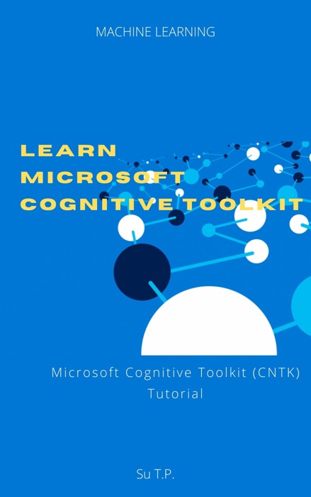 Learn Microsoft Cognitive Toolkit