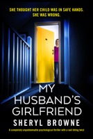 My Husband's Girlfriend - GlobalWritersRank