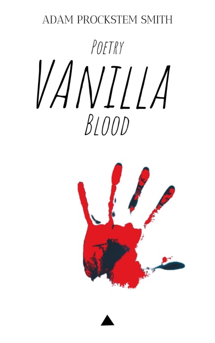 Vanilla Blood: Poetry