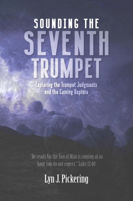 Sounding the Seventh Trumpet