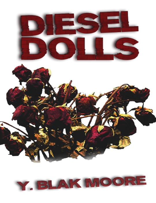 Diesel Dolls