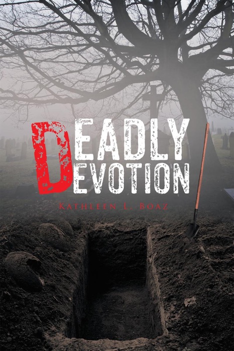 Deadly Devotion