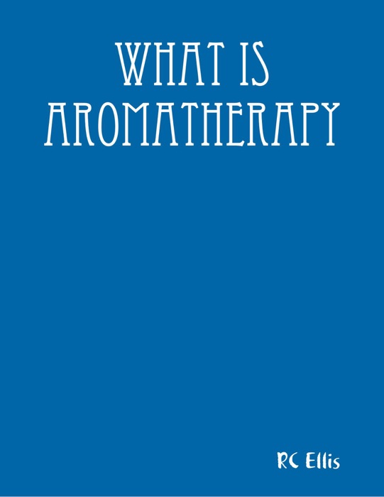 What Is Aromatherapy