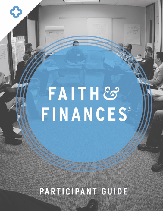 Faith & Finances Participant Guide