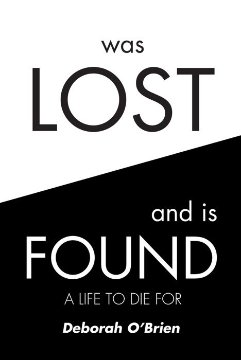 Was Lost and is Found