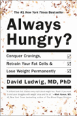 Always Hungry? - David Ludwig & Dawn Ludwig