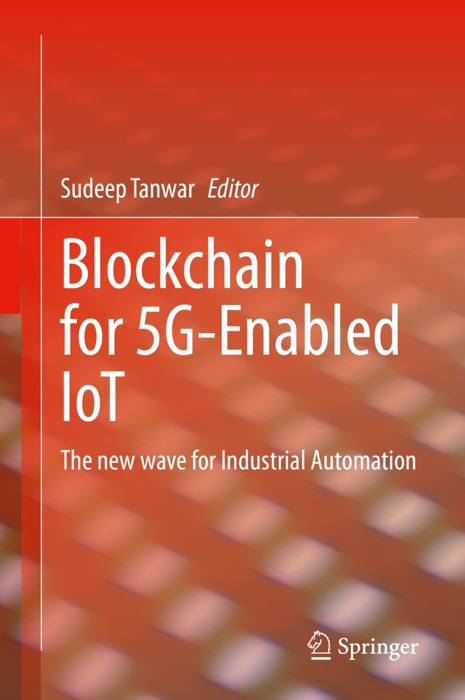 Blockchain for 5G-Enabled IoT