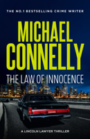 Michael Connelly - The Law of Innocence artwork