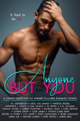 Anyone But You: A Charity Collection of Enemies-to-Lovers Romance Novels