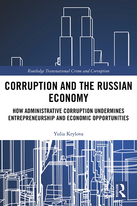 Corruption and the Russian Economy