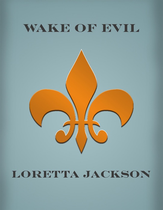 Wake of Evil