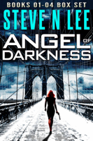 Steve N. Lee - Angel of Darkness Action Thriller Box Set Books 01-04 artwork