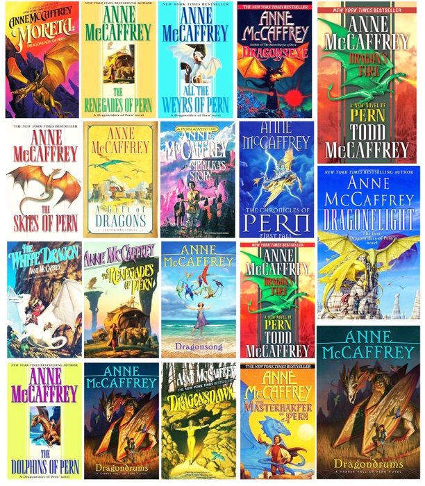Dragonriders of Pern Complete 19 Books by Anne McCaffrey: Dragonflight, Dragonquest, Dragonsong, Dragonsinger, The White Dragon, Dragondrums, Moreta, Nerilka's Story, Dragons Dawn, The Renegades of Pern, All the Weyrs of Pern, The Chronicles of Pern: First Fall, The Dolphins of Pern, Dragonseye, The Master Harper of Pern, Runner of Pern, The Skies of Pern, A Gift of Dragons, Dragon's Fire.