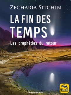 La fin des temps - Zecharia Sitchin